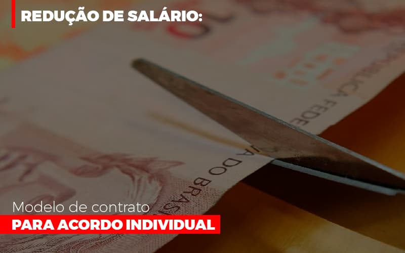 reducao-de-salario-modelo-de-contrato-para-acordo-individual - Redução de salário: Modelo de contrato para acordo individual reducao-de-salario-modelo-de-contrato-para-acordo-individual - Redução de salário: Modelo de contrato para acordo individual