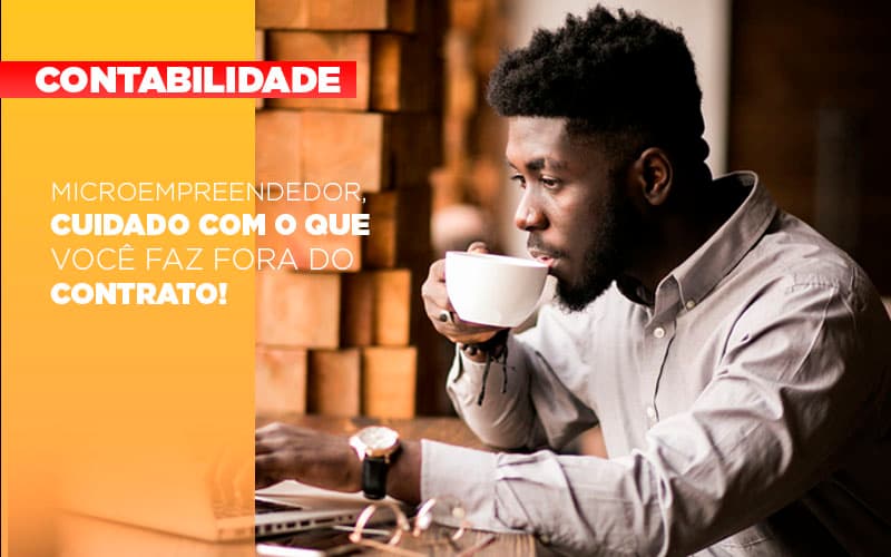 mei-entenda-como-funciona-o-termo-de-ciencia-e-responsabilidade - Microempreendedor, cuidado com o que faz fora do contrato! mei-entenda-como-funciona-o-termo-de-ciencia-e-responsabilidade - Microempreendedor, cuidado com o que faz fora do contrato!