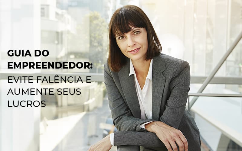 guia-do-empreendedor-evite-falencia-e-aumente-seus-lucros - Guia Do Empreendedor: Evite Falência E Aumente Seus Lucros guia-do-empreendedor-evite-falencia-e-aumente-seus-lucros - Guia Do Empreendedor: Evite Falência E Aumente Seus Lucros