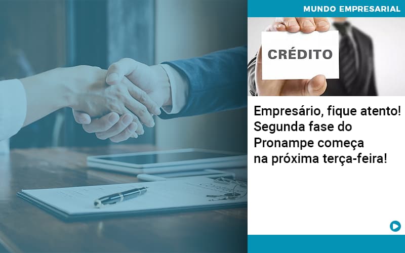 Empresario Fique Atento Segunda Fase Do Pronampe Comeca Na Proxima Terca Feira (1) - Contabilidade em Salvador - BA | Confacilidade - Empresário, fique atento! Segunda fase do Pronampe começa na próxima terça-feira! Empresario Fique Atento Segunda Fase Do Pronampe Comeca Na Proxima Terca Feira (1) - Contabilidade em Salvador - BA | Confacilidade - Empresário, fique atento! Segunda fase do Pronampe começa na próxima terça-feira!