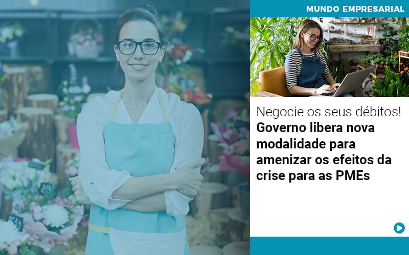 Negocie Os Seus Debitos Governo Libera Nova Modalidade Para Amenizar Os Efeitos Da Crise Para Pmes - Contabilidade em Salvador - BA | Confacilidade - Negocie os seus débitos! Governo libera nova modalidade para amenizar os efeitos da crise para as PMEs Negocie Os Seus Debitos Governo Libera Nova Modalidade Para Amenizar Os Efeitos Da Crise Para Pmes - Contabilidade em Salvador - BA | Confacilidade - Negocie os seus débitos! Governo libera nova modalidade para amenizar os efeitos da crise para as PMEs