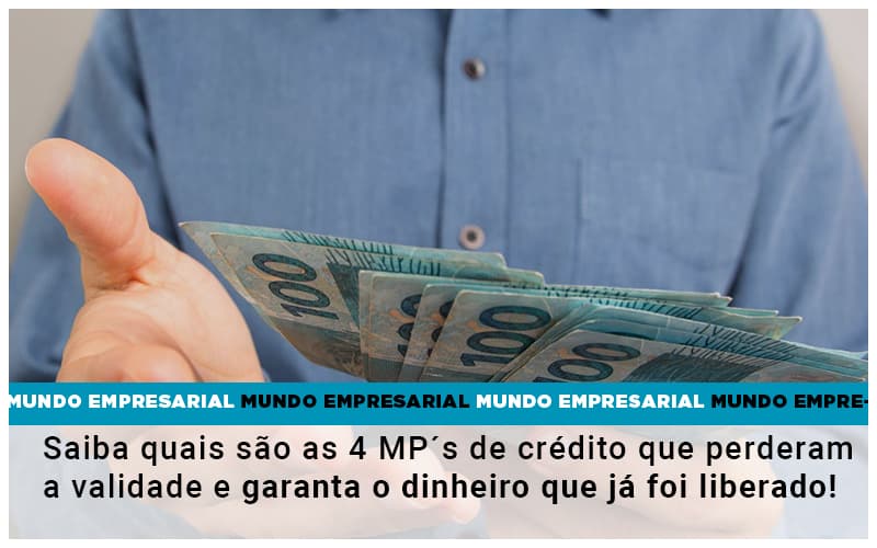 saiba-quais-sao-as-4-mps-de-credito-que-perderam-a-validade-e-garanta-o-dinheiro-que-ja-foi-liberado - Saiba quais são as 4 MP´s de crédito que perderam a validade e garanta o dinheiro que já foi liberado! saiba-quais-sao-as-4-mps-de-credito-que-perderam-a-validade-e-garanta-o-dinheiro-que-ja-foi-liberado - Saiba quais são as 4 MP´s de crédito que perderam a validade e garanta o dinheiro que já foi liberado!