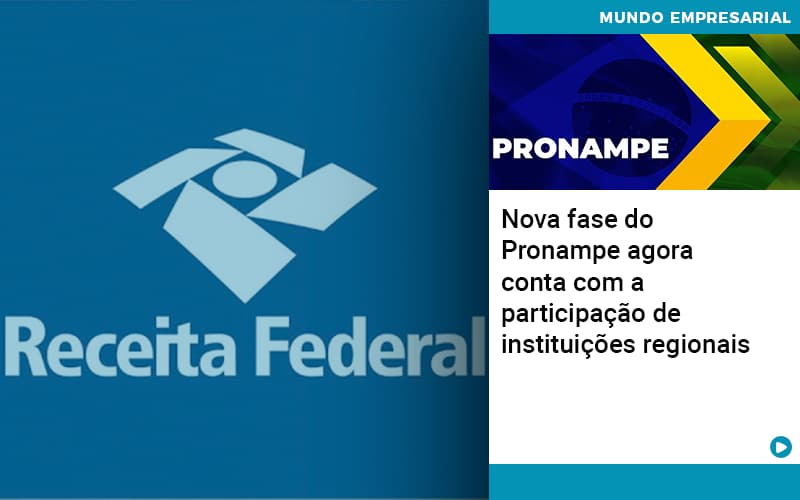 Nova Fase Do Pronampe Agora Conta Com A Participacao De Instituicoes Regionais - Contabilidade em Salvador - BA | Confacilidade - Nova fase do Pronampe agora conta com a participação de instituições regionais